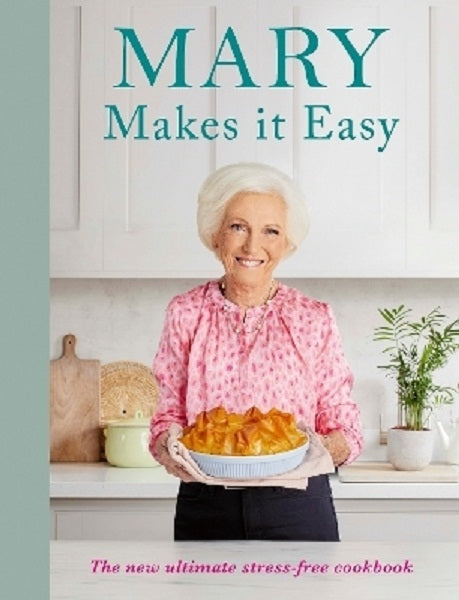 Mary Makes it Easy Mary Berry