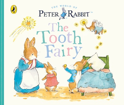 Peter Rabbit Tales: The Tooth Fairy Beatrix Potter