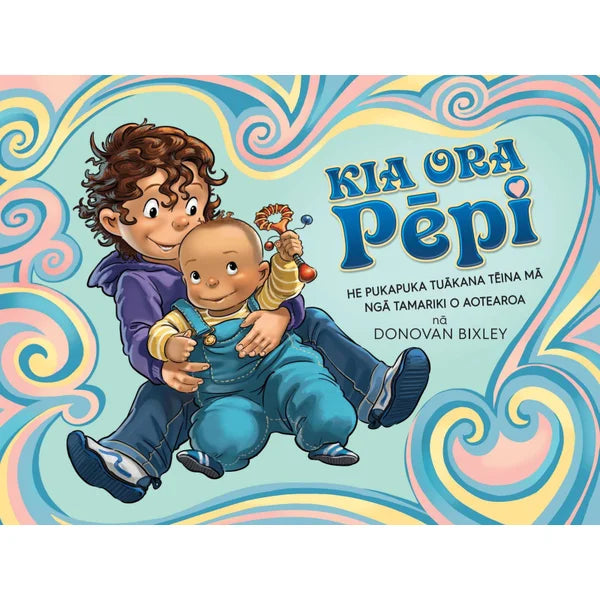 Kia Ora Pēpi Donovan Bixley