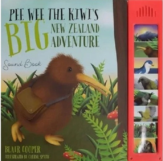 Pee Wee the Kiwi's Big New Zealand Adventure Sound Book