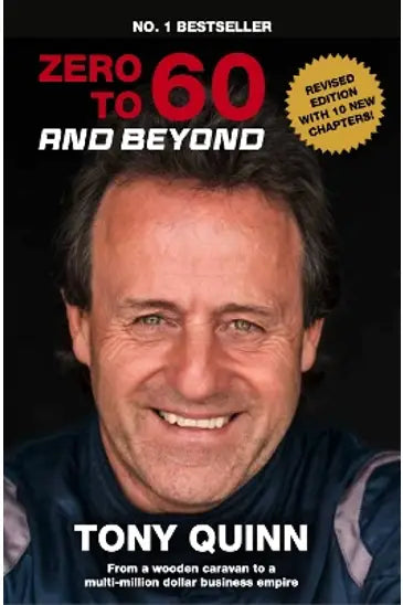 Zero to 60 and Beyond Tony Quinn