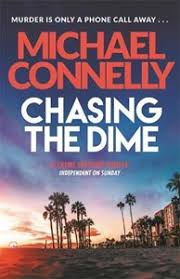 Chasing the Dime Michael Connelly