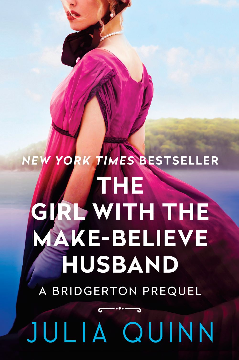 The Girl with the Make-Believe Husband: A Bridgerton Prequel Julia Quinn