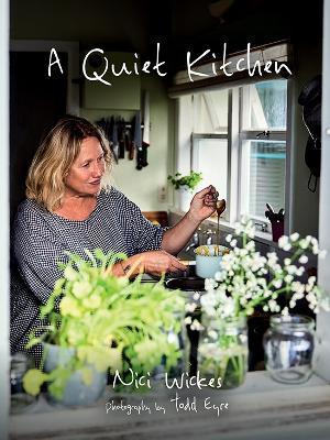 A Quiet Kitchen Nici Wickes