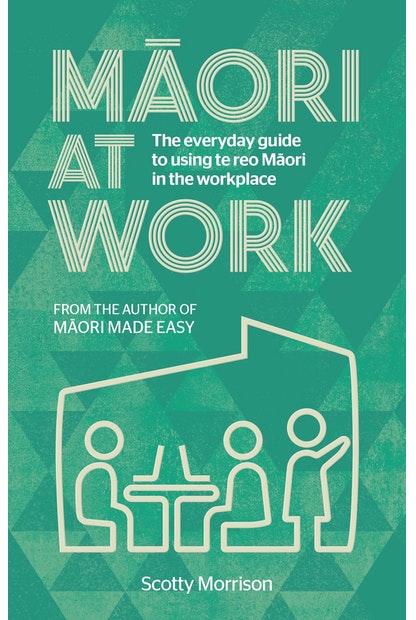 MAORI AT WORK by Scotty Morrison - City Books & Lotto