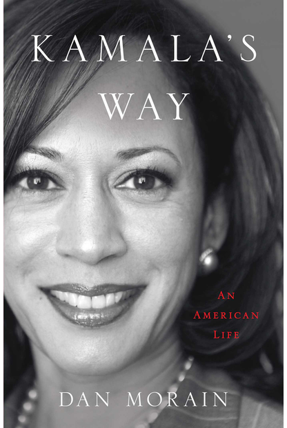 Kamala's Way by Dan Morain - City Books & Lotto