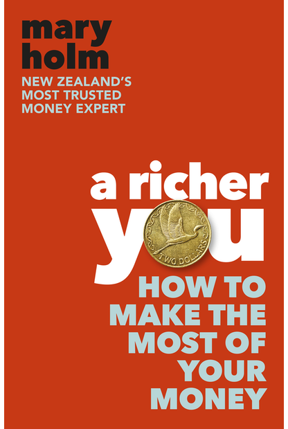 A Richer You: How to Make the Most of Your Money by Mary Holm - City Books & Lotto