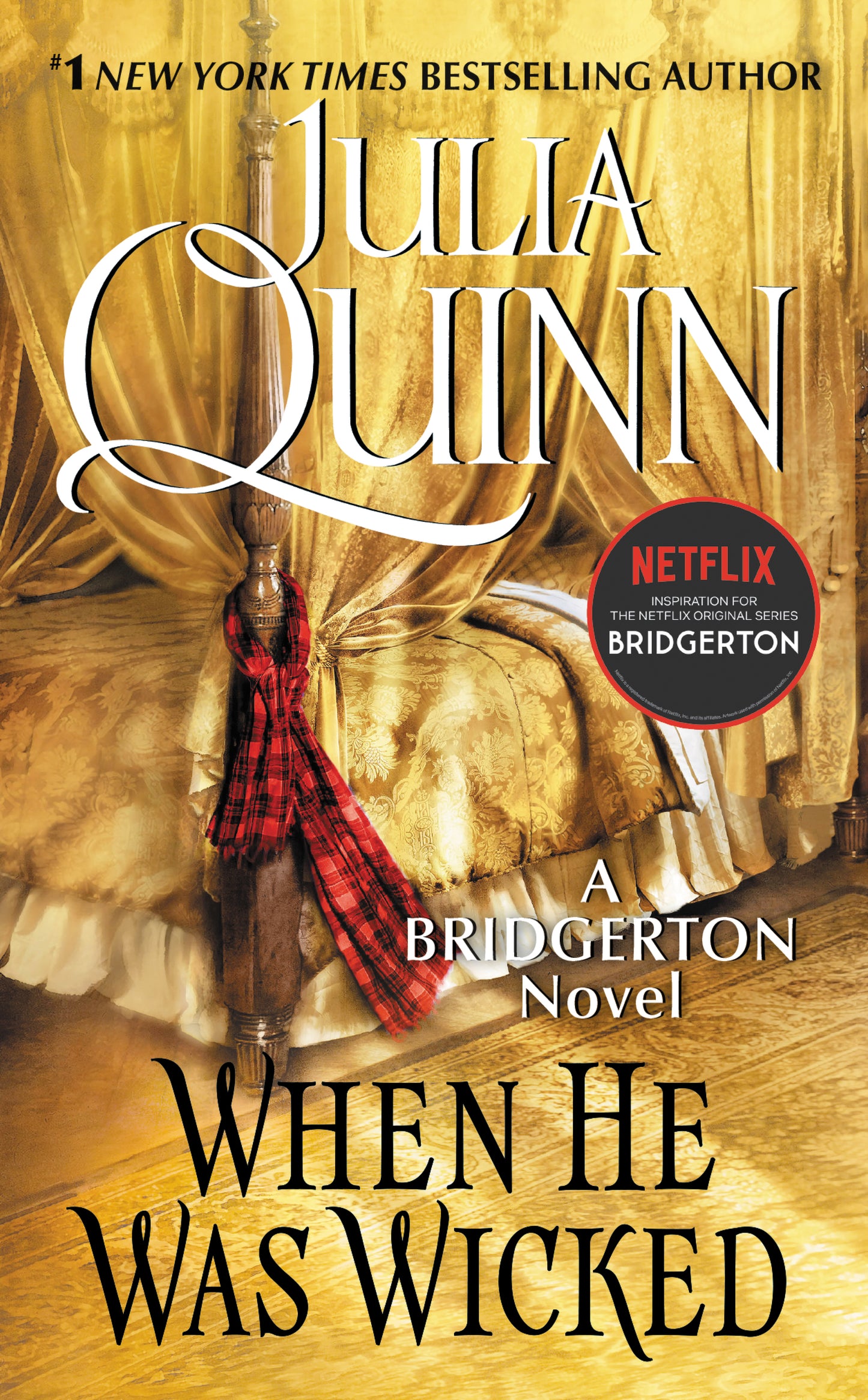 Bridgertons #06: When He Was Wicked Julia Quinn