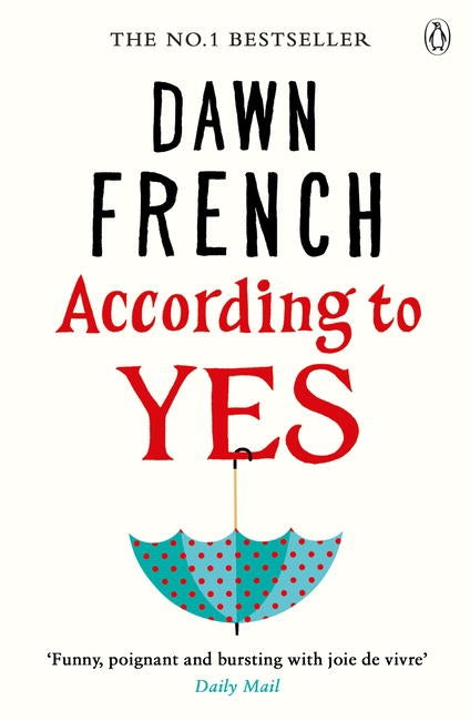 According to Yes by Dawn French - City Books & Lotto