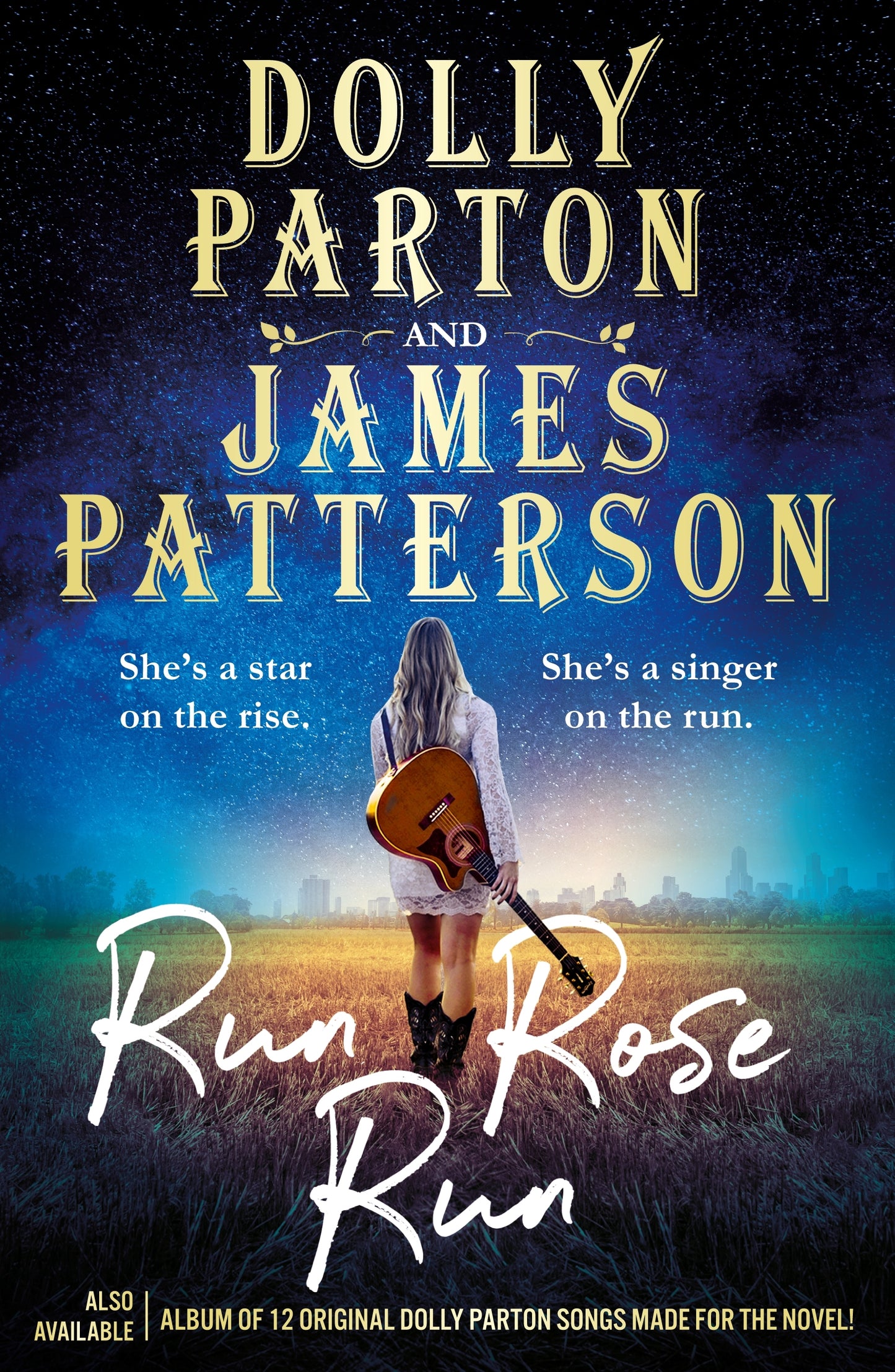 Run Rose Run Dolly Parton and James Patterson - City Books & Lotto