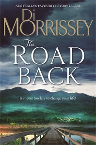 ROAD BACK by Di Morrissey - City Books & Lotto