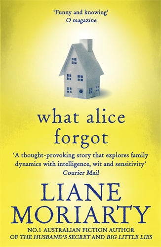 What Alice Forgot Liane Moriarty