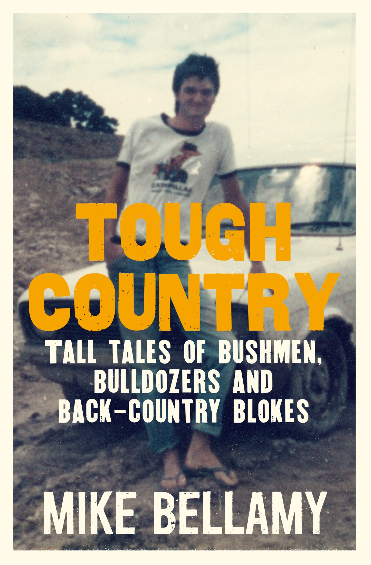 Tough Country by Mike Bellamy - City Books & Lotto