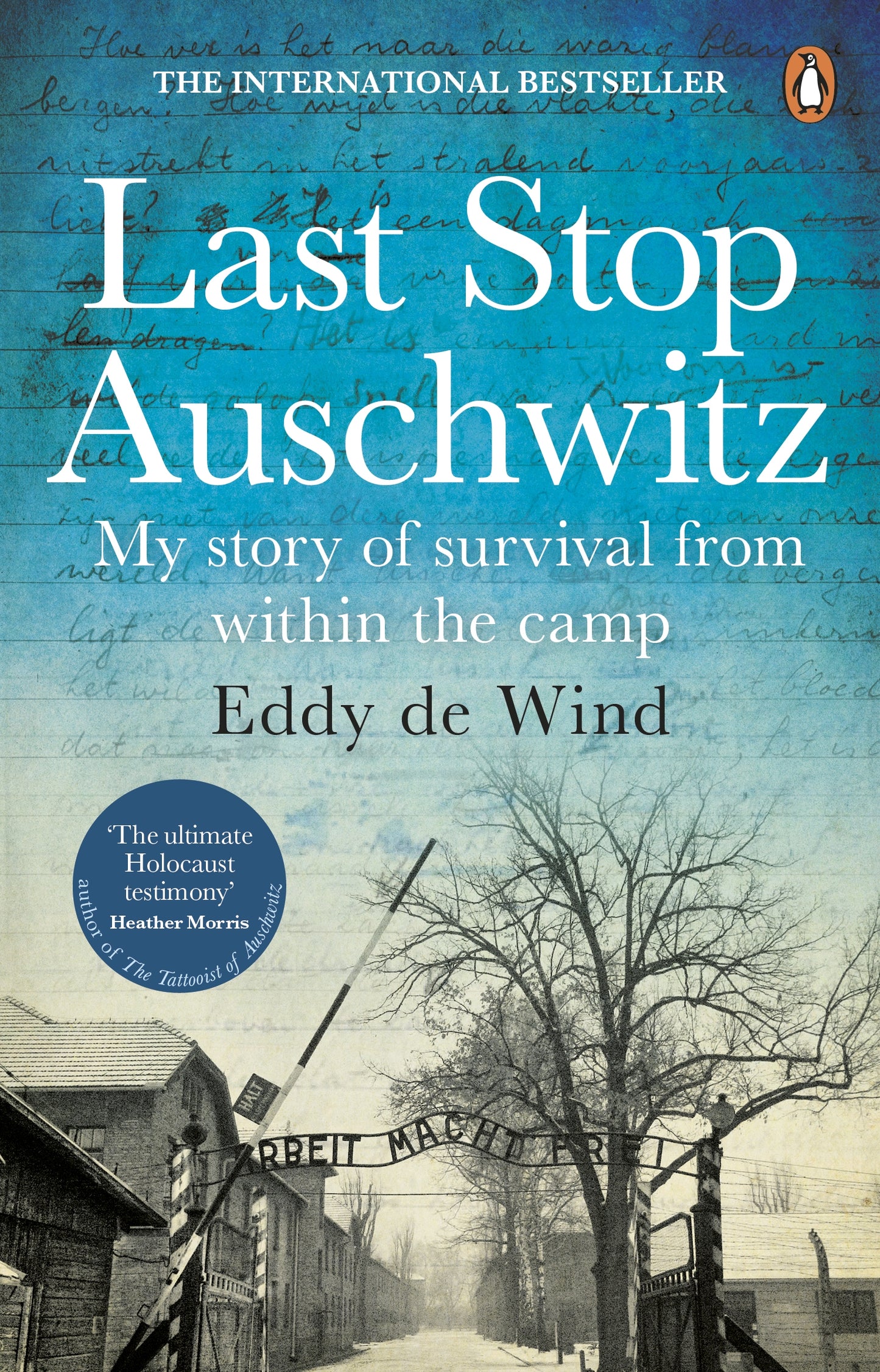 LAST STOP AUSCHWITZ My Story of Survival from within the Camp by Eddy de Wind - City Books & Lotto