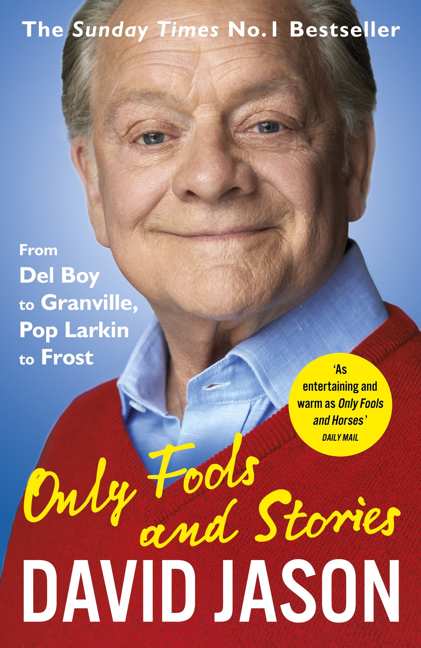 ONLY FOOLS AND STORIES by David Jason - City Books & Lotto