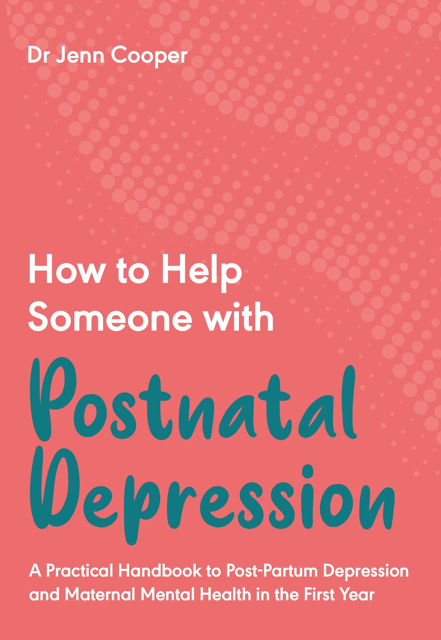 How to Help Someone with Postnatal Depression