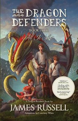 The Dragon Defenders #04: All is Lost James Russell - City Books & Lotto
