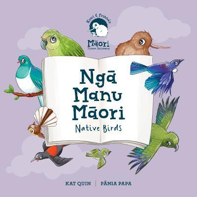 Kuwi & Friends Nga Manu Maori: Native Birds