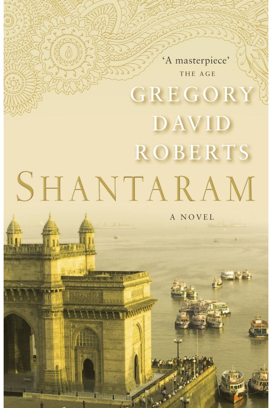Shantaram Gregory David Roberts