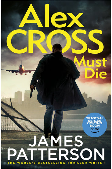 Alex Cross #31 Alex Cross Must Die James Patterson