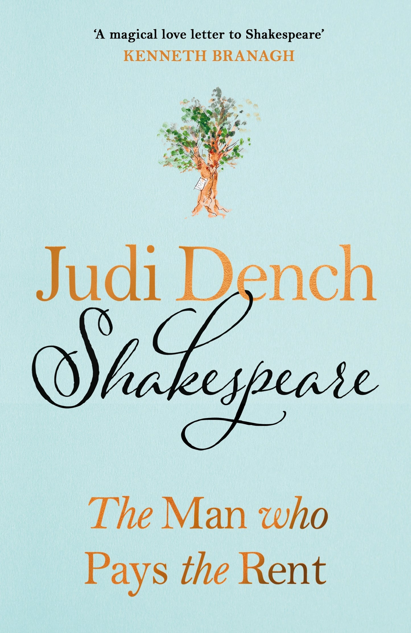 Shakespeare The Man Who Pays The Rent  Dame Judi Dench