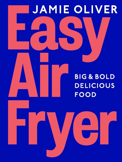 Easy Air Fryer Jamie Oliver
