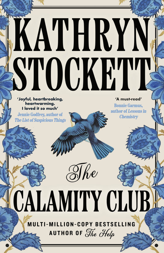 The Calamity Club Kathryn Stockett