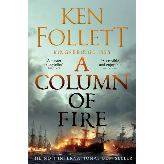 A Column of Fire Ken Follett