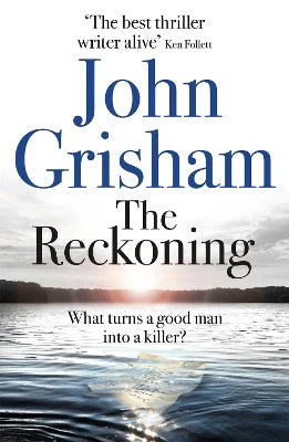 The Reckoning John Grisham