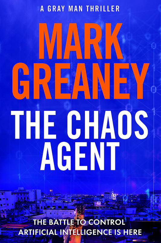 The Chaos Agent Mark Greaney