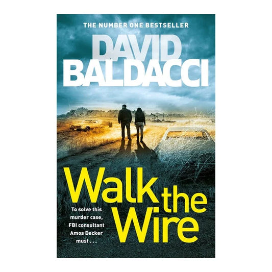 Walk the Wire David Baldacci