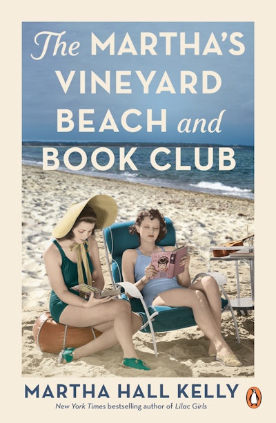 Martha's Vineyard Beach and Book Club Martha Hall Kelly