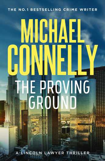 Proving Ground Michael Connelly