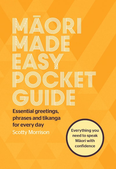 Māori Made Easy Pocket Guide Scotty Morrison