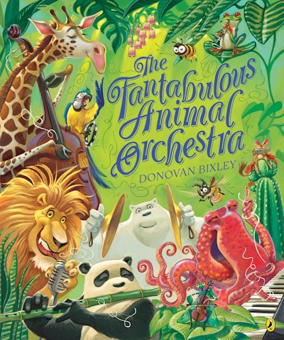 Fantabulous Animal Orchestra Donovan Bixley