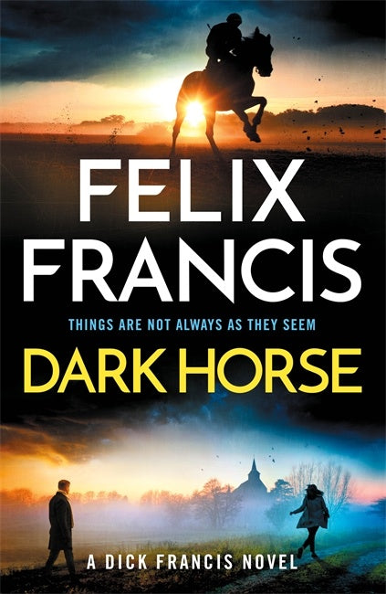 Dark Horse Felix Francis
