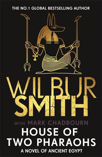 House of Two Pharaohs Wilbur Smith