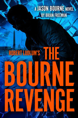 Robert Ludlum's The Bourne Revenge Brian Freeman