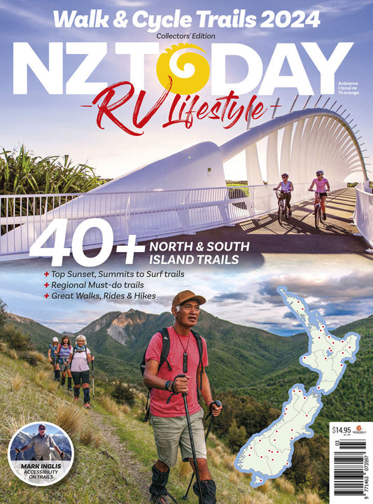 NZ Today Walk & Cycle Trails 2024 Magazine