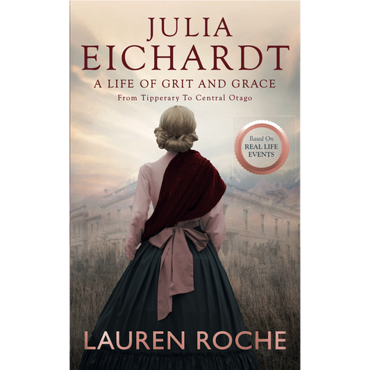 Julia Eichardt : A Life of Grit and Grace Lauren Roche