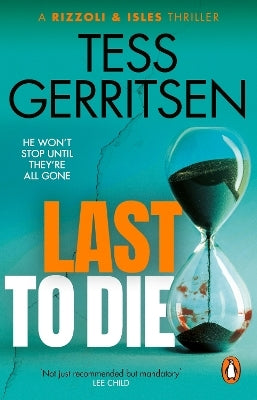Last To Die Tess Gerritsen