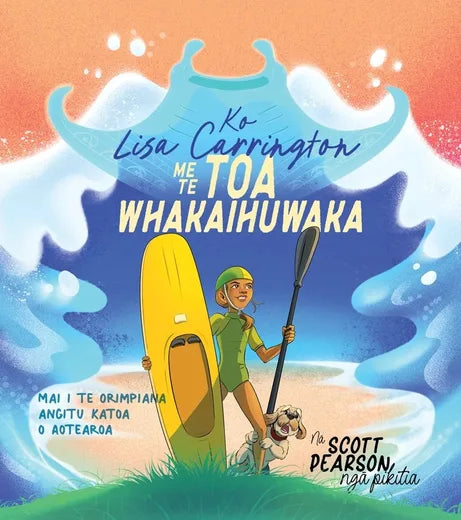 Ko Lisa Carrington Me Te Toa Whakaihuwaka