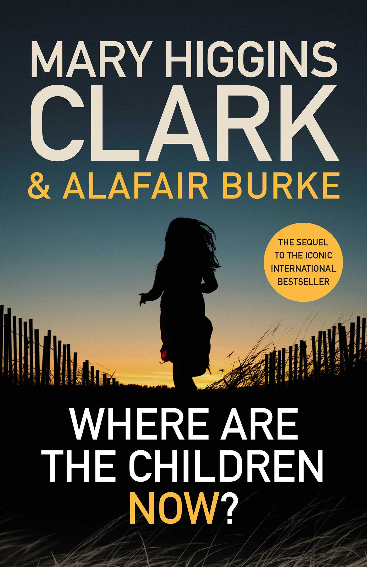 Where Are the Children Now? Mary Higgins Clark
