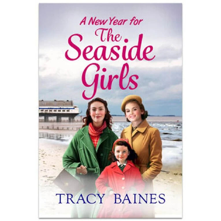 A New Year For The Seaside Girls Tracy Baines
