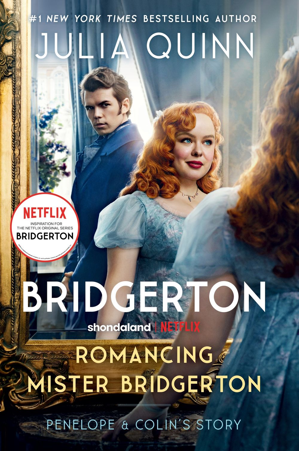 Bridgerton #04: Romancing Mister Bridgerton TV Tie In Julia Quinn