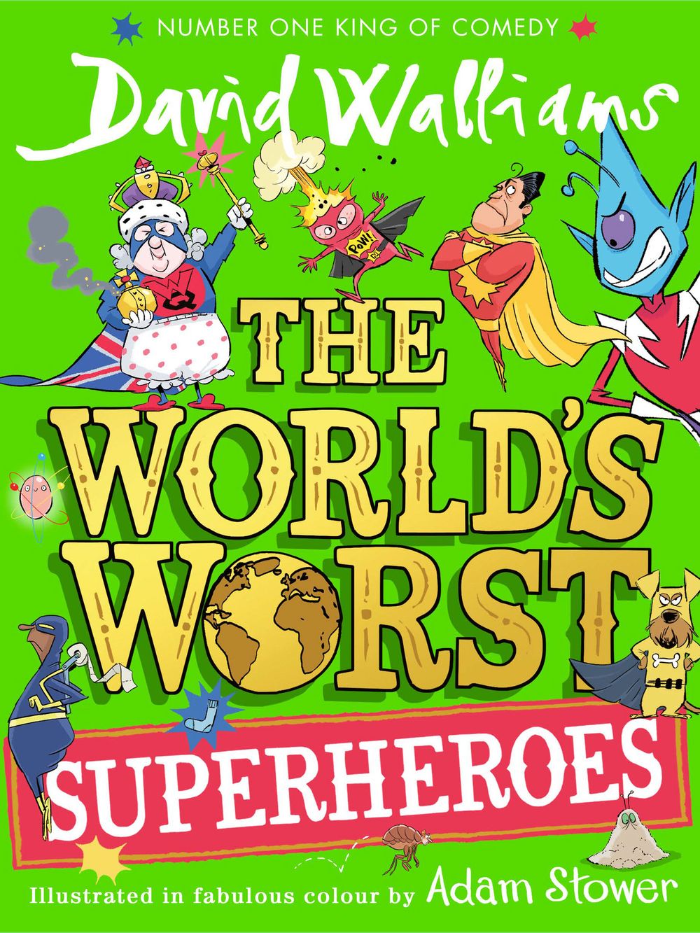 World's Worst Superheroes  David Walliams
