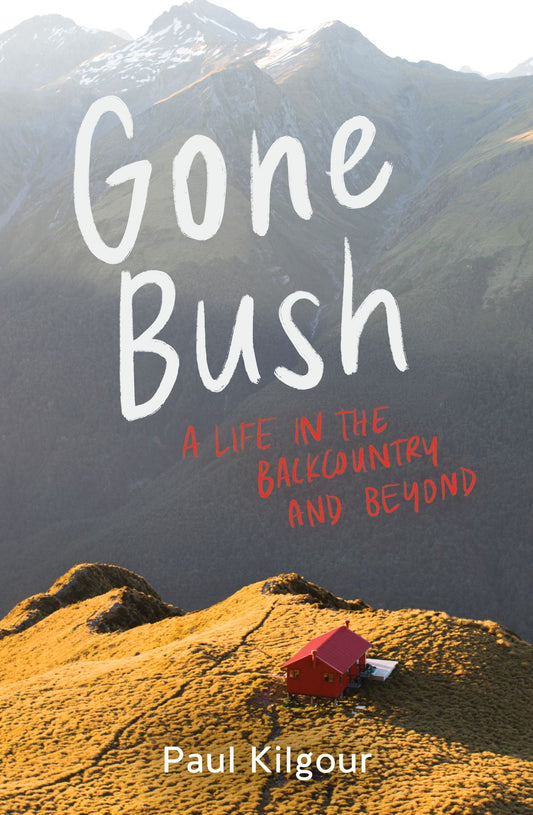 Gone Bush Paul Kilgour