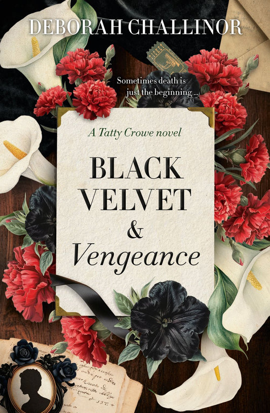 Black Velvet and Vengeance Deborah Challinor