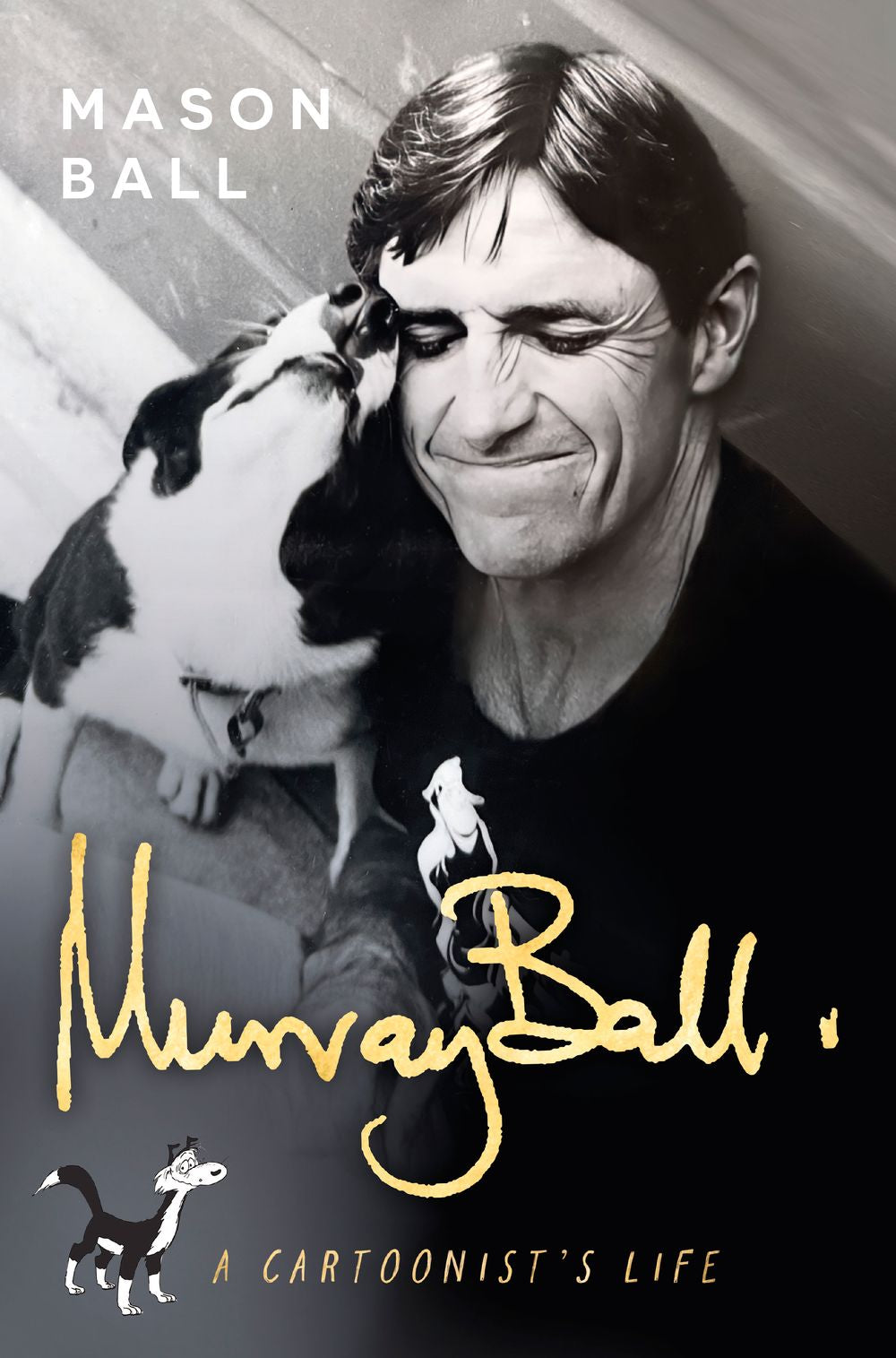 Murray Ball: A Cartoonist's Life Mason Ball