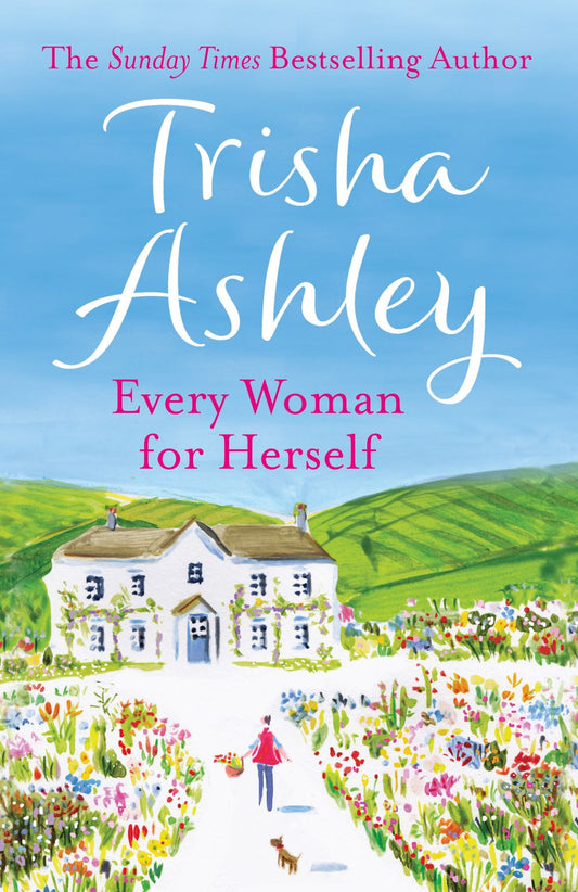 Every Woman For Herself Trisha Ashley